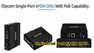 Olycom Industrial Gigabit de un solo puerto xPON PoE ONU